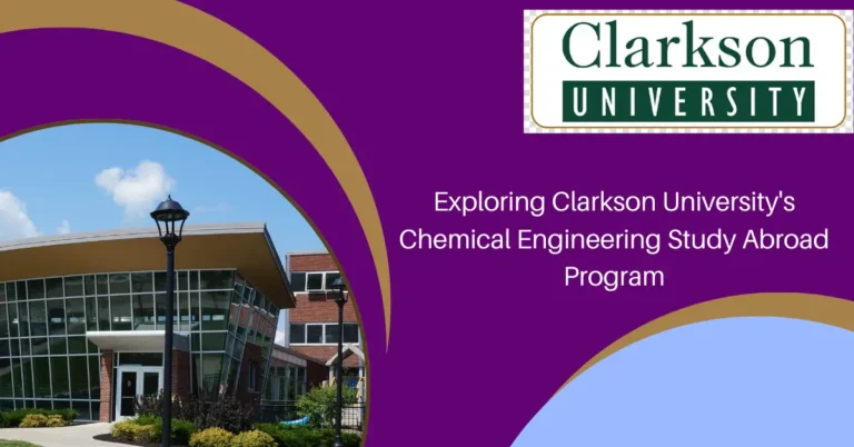 Clarkson University's Chemical Engineering Study Abroad Program